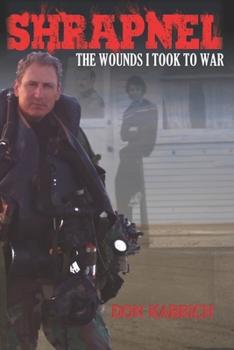 Shrapnel: The Wounds I Took to War B091F8RN5Z Book Cover