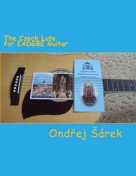Paperback The Czech Lute for EADGBE Guitar Book