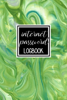 Internet Password Logbook: A Premium Journal To Protect Usernames and Passwords: Perfect For Organization Of Private Login Information