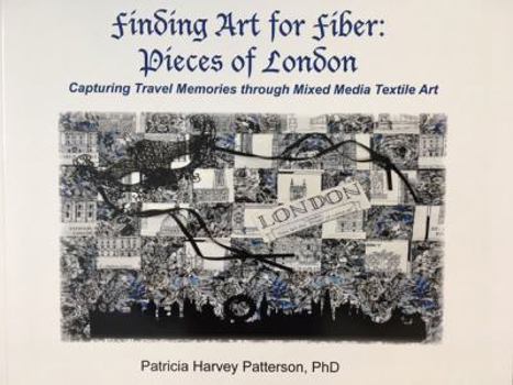 Finding Art for Fiber: Pieces of London