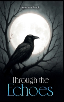 Hardcover Through The Echoes Book