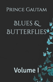 Paperback Blues & Butterflies: Volume I Book