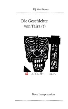 Paperback Die Geschichte von Taira (7): Neue Interpretation [German] Book
