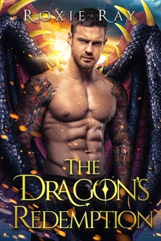 The Dragon's Redemption - Book #5 of the Bluewater Dragons