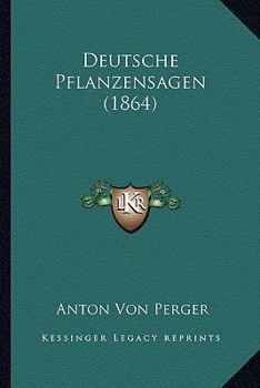 Paperback Deutsche Pflanzensagen (1864) [German] Book