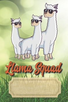 Paperback Llama Squad: Notebook, Journal, Notizbuch, 6x9 inch, ca. A5., ca. 15,24 x 22,86 cm, Creme Paper), Bullet Grid Pages, Dotted Grid Pa Book