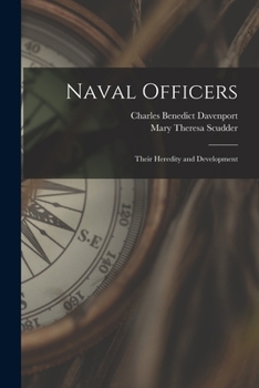 Paperback Naval Officers: Their Heredity and Development Book