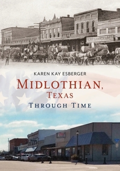 Paperback Midlothian, Texas, Through Time Book