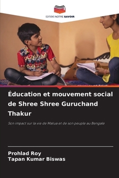 Paperback Éducation et mouvement social de Shree Shree Guruchand Thakur [French] Book