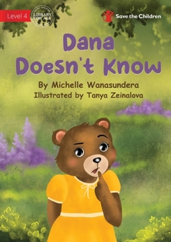 Paperback Dana Doesn't Know Book