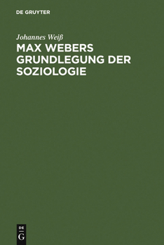 Hardcover Max Webers Grundlegung der Soziologie [German] Book