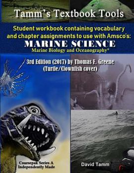Paperback Student Workbook for Amsco's Marine Science* 3rd Edition by Thomas F. Greene: Relevant daily vocabulary and chapter assignments Book