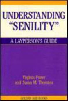 Paperback Understanding Senility Book