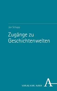 Paperback Zugange Zu Geschichtenwelten [German] Book