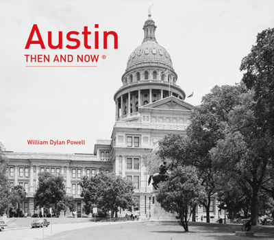 Hardcover Austin Then and Now(r) Book