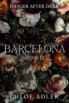 Paperback Barcelona: A Dark Paranormal Romance Series (Danger After Dark, Book 3) Book
