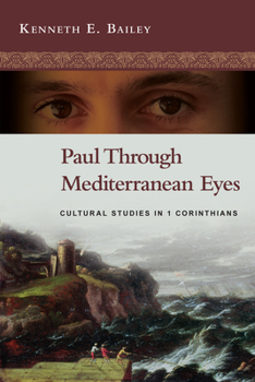 Paperback Paul Through Mediterranean Eyes: Cultural Studies in 1 Corinthians Book