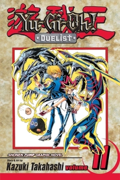 Yu-GI-Oh! Duelist: Volume 11 (Yu-GI-Oh! Duelist) - Book #18 of the Yu-Gi-Oh! (Original Numbering)