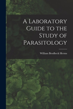 Paperback A Laboratory Guide to the Study of Parasitology Book