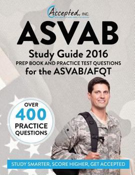 Paperback ASVAB Study Guide 2016 Prep Book and Practice Test Questions for the ASVAB/Afqt Book