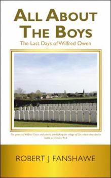 All about the Boys: The Last Days of Wilfred Owen