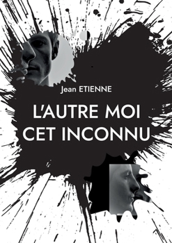 Paperback L'autre moi cet inconnu [French] Book
