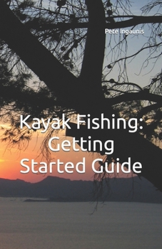 Paperback Kayak Fishing: Getting Started Guide Book