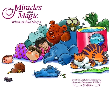 Hardcover Miracles and Magic: When a Child Sleeps Book