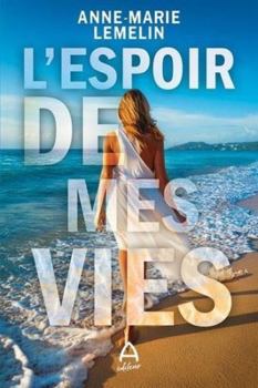 Paperback L'ESPOIR DE MES VIES [French] Book