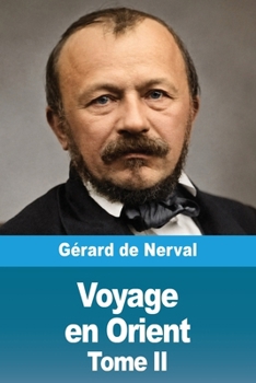 Voyage en Orient (French Edition)
