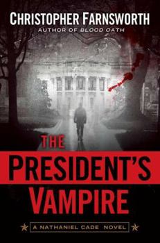 Hardcover The President's Vampire Book