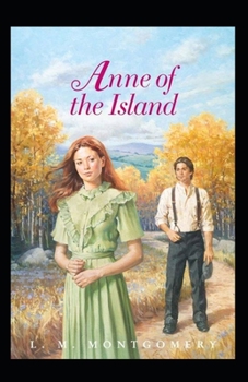 Anne of the Island Illustrated