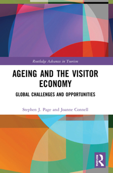 Paperback Ageing and the Visitor Economy: Global Challenges and Opportunities Book