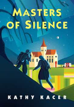 Masters of Silence - Book #2 of the Heroes Quartet