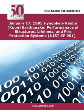 Paperback 1994 Northridge Earthquake: Performance of Structures, Lifelines and Fire Protection Systems (NIST SP 862) Book