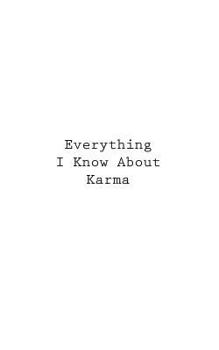 Paperback Everything I Know About Karma Book