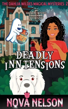 Paperback Deadly Inn Tensions: An Eastwind Witches Paranormal Cozy Mystery Book