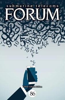 Paperback Submarine Telecoms Forum #86: Global Outlook Edition Book
