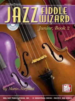 Paperback Jazz Fiddle Wizard Junior, Book 2 [With CD] Book