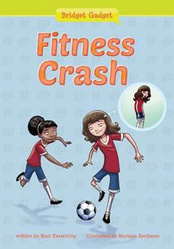 Fitness Crash - Book  of the Bridget Gadget