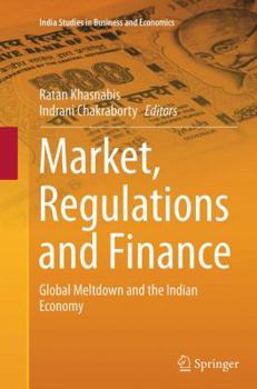 Paperback Market, Regulations and Finance: Global Meltdown and the Indian Economy Book