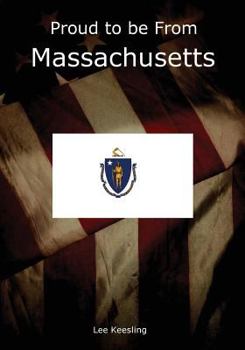 Paperback Proud to be From Massachusetts Book