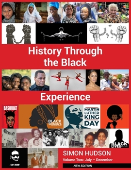 Paperback History through the Black Experience Volume Two - Second Edition Book