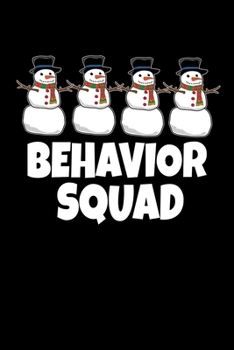 Paperback Behavior Squad: Behavior Analyst Notebook Gift For Board Certified Behavior Analysis BCBA Specialist, BCBA-D ABA BCaBA RBT (Dot Grid 1 Book