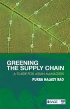 Paperback Greening the Supply Chain: A Guide for Asian Managers Book