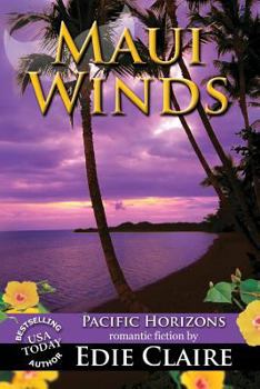 Maui Winds - Book #3 of the Pacific Horizons