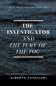 Paperback The Investigator and the Fury of the Fog Book