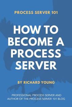 Paperback Process Server 101: How to Become a Process Server Book