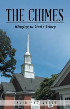 Paperback The Chimes: Ringing to God's Glory Book