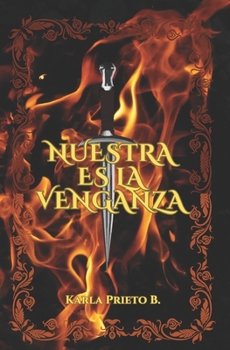 Paperback Nuestra es la venganza [Spanish] Book